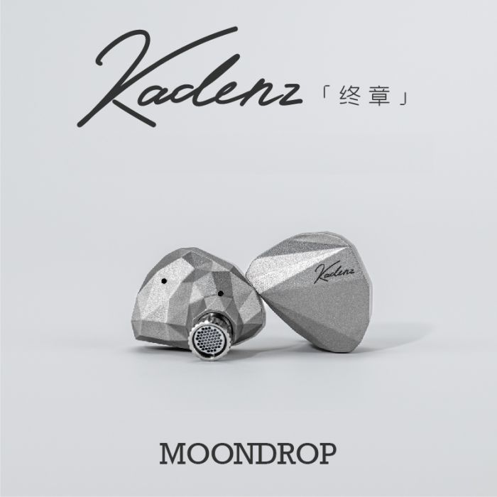 Moondrop KADENZ